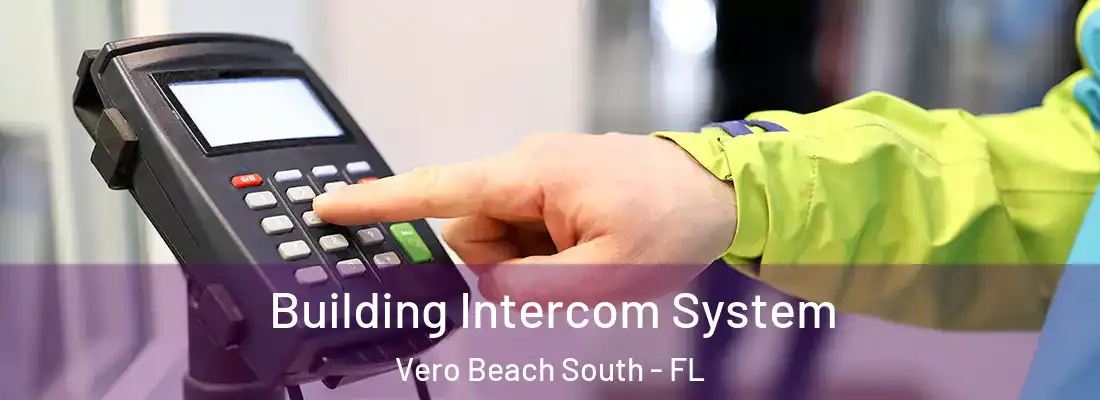 Building Intercom System Vero Beach South - FL