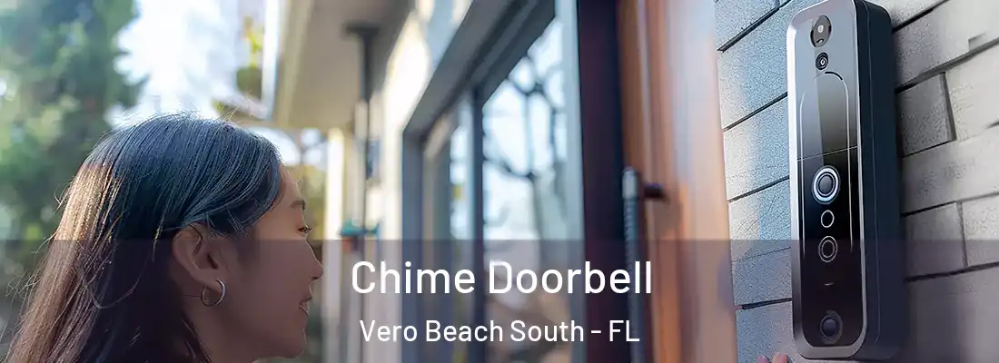  Chime Doorbell Vero Beach South - FL