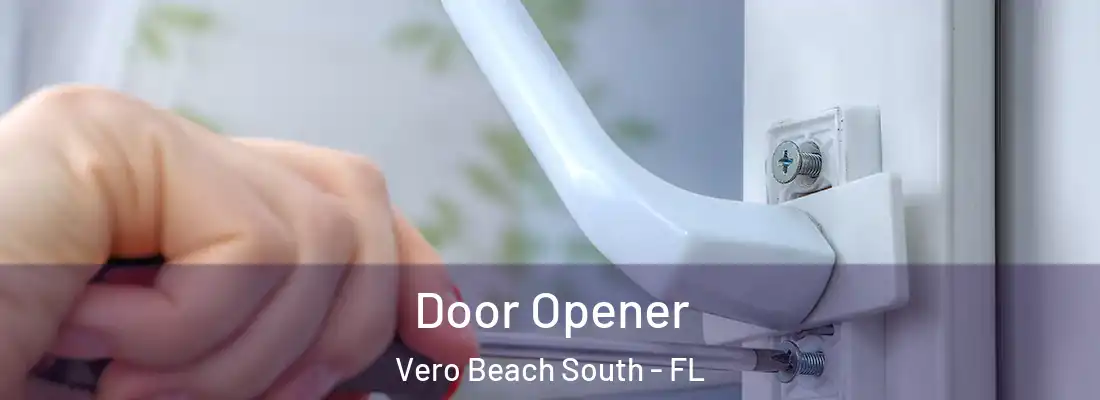  Door Opener Vero Beach South - FL