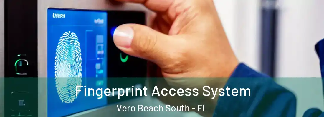  Fingerprint Access System Vero Beach South - FL