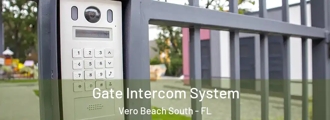  Gate Intercom System Vero Beach South - FL