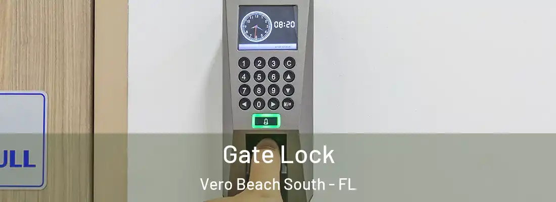  Gate Lock Vero Beach South - FL