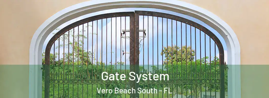  Gate System Vero Beach South - FL