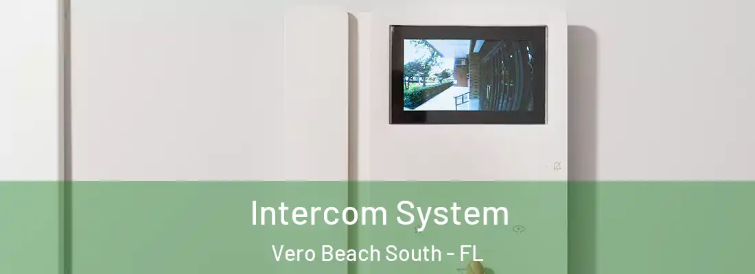  Intercom System Vero Beach South - FL