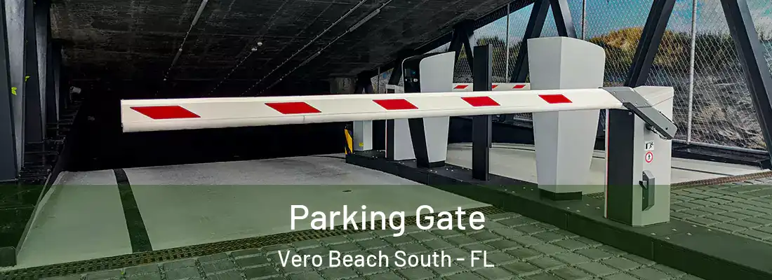  Parking Gate Vero Beach South - FL