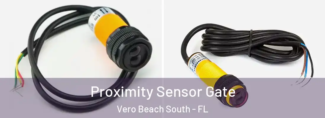  Proximity Sensor Gate Vero Beach South - FL