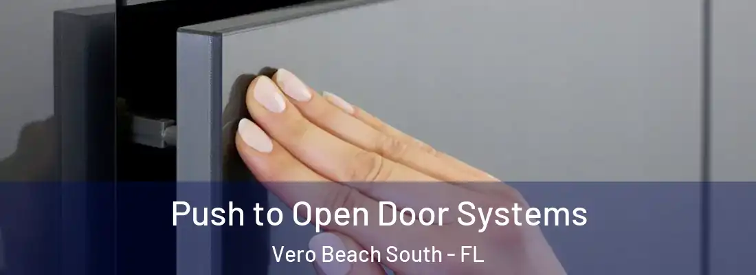  Push to Open Door Systems Vero Beach South - FL