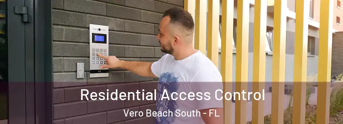  Residential Access Control Vero Beach South - FL