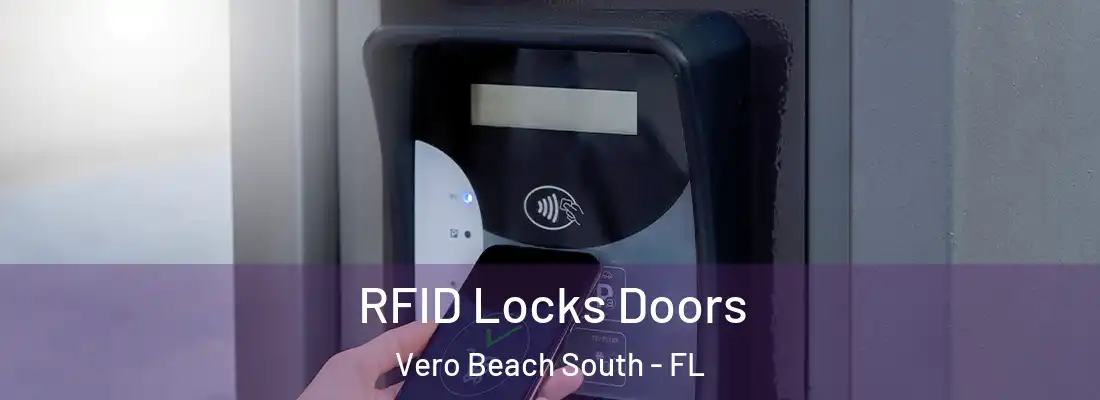 RFID Locks Doors Vero Beach South - FL