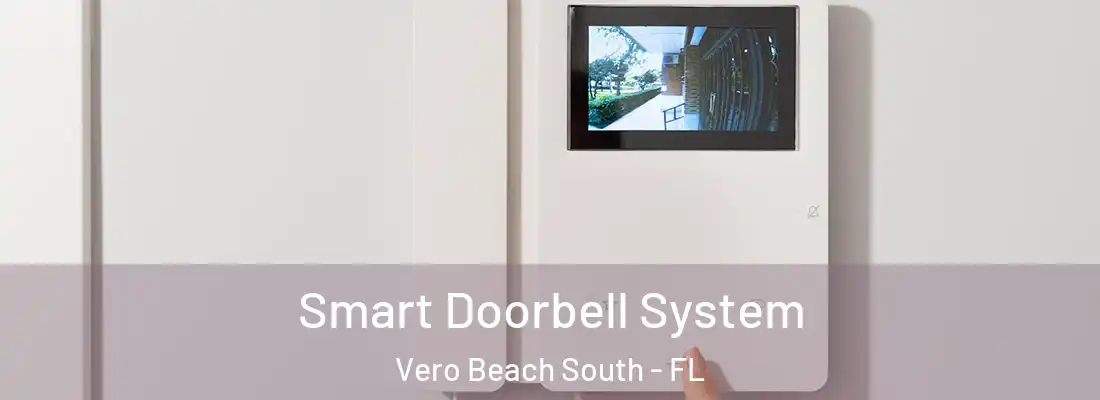  Smart Doorbell System Vero Beach South - FL
